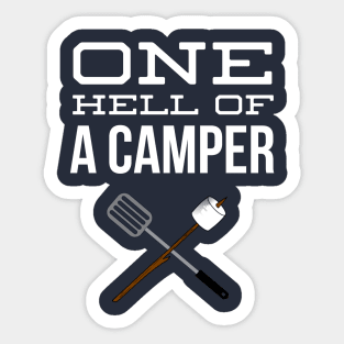 ONE HELL OF A CAMPER Sticker